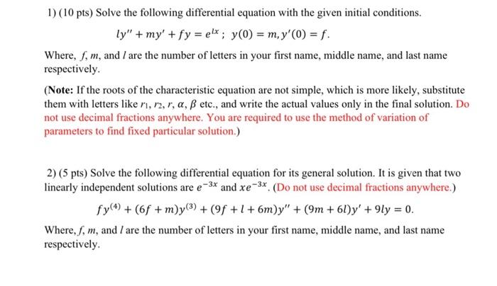 Solved 1) (10 pts) Solve the following differential equation | Chegg.com