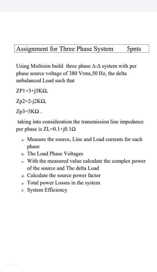 Solved Assignment for Three Phase System 5pnts Using | Chegg.com