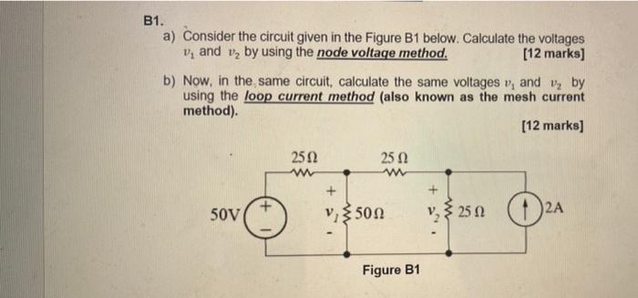 Solved B1. a) Consider the circuit given in the Figure B1 | Chegg.com