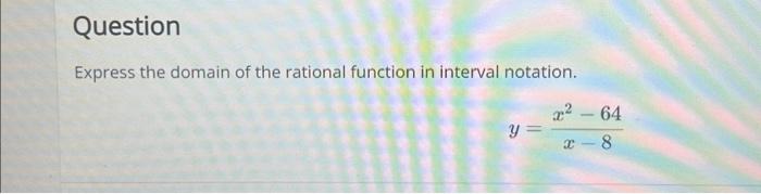 Solved Express the domain of the rational function in | Chegg.com