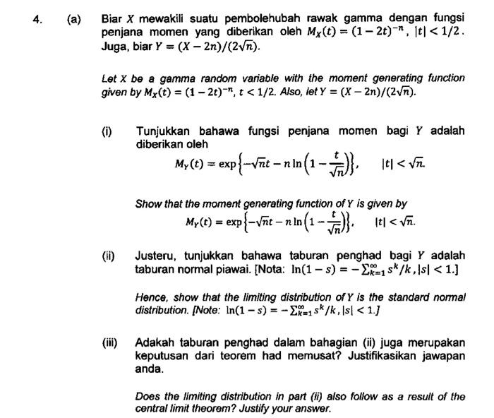 Solved 4. (a) Biar X mewakili suatu pembolehubah rawak gamma | Chegg.com