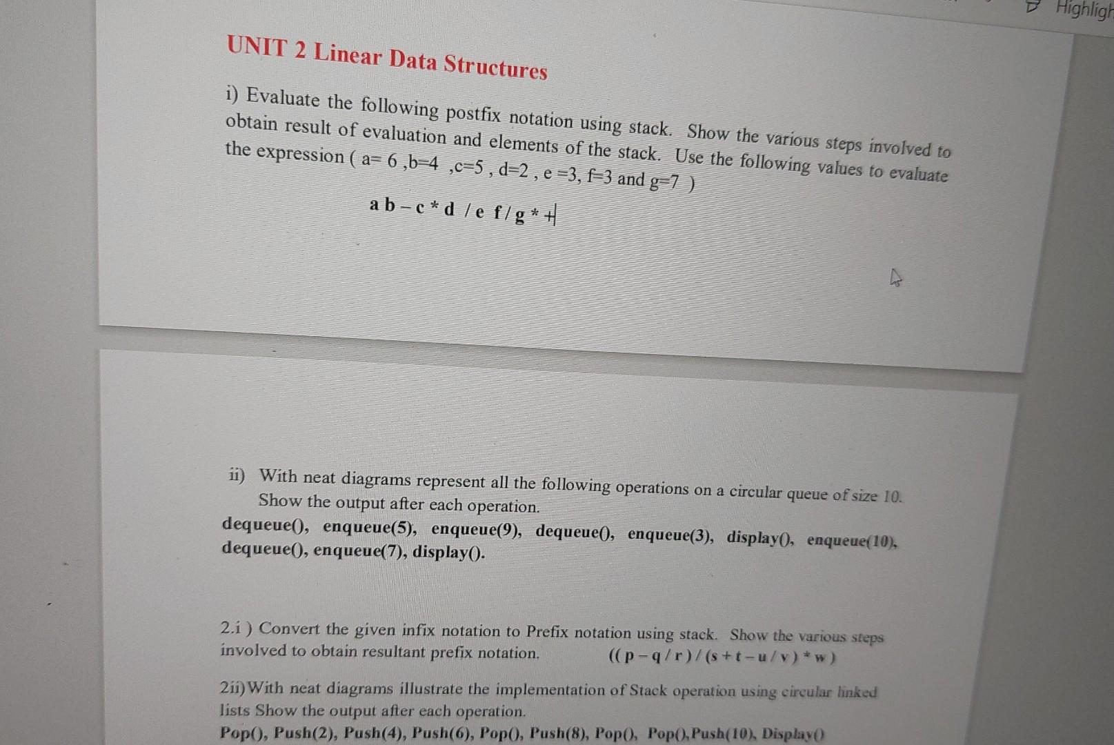 Solved UNIT 2 Linear Data Structures i) Evaluate the | Chegg.com