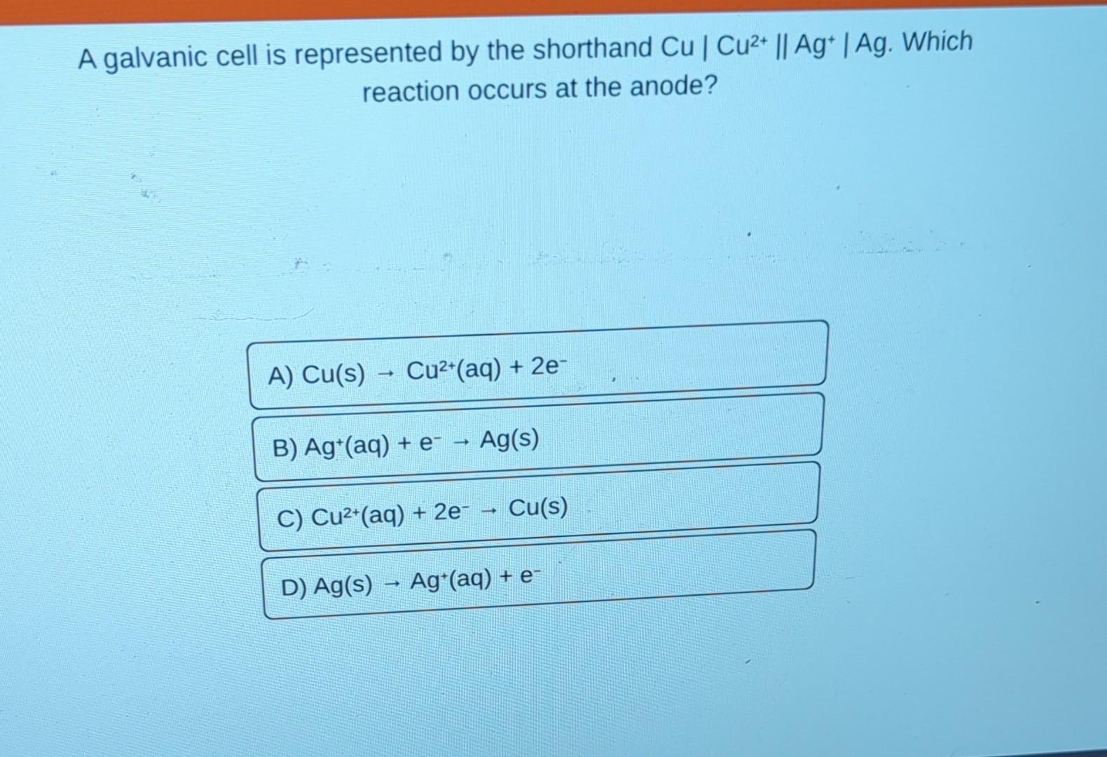 Solved A galvanic cell is represented by the shorthand | Chegg.com