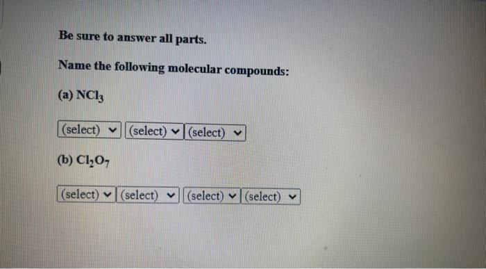 Solved Be sure to answer all parts. Name the following | Chegg.com