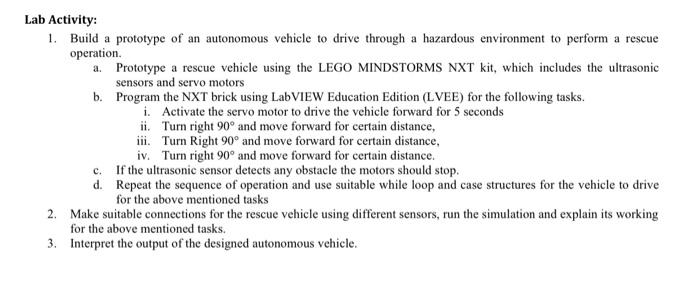 Solved 1. Build a prototype of an autonomous vehicle to | Chegg.com