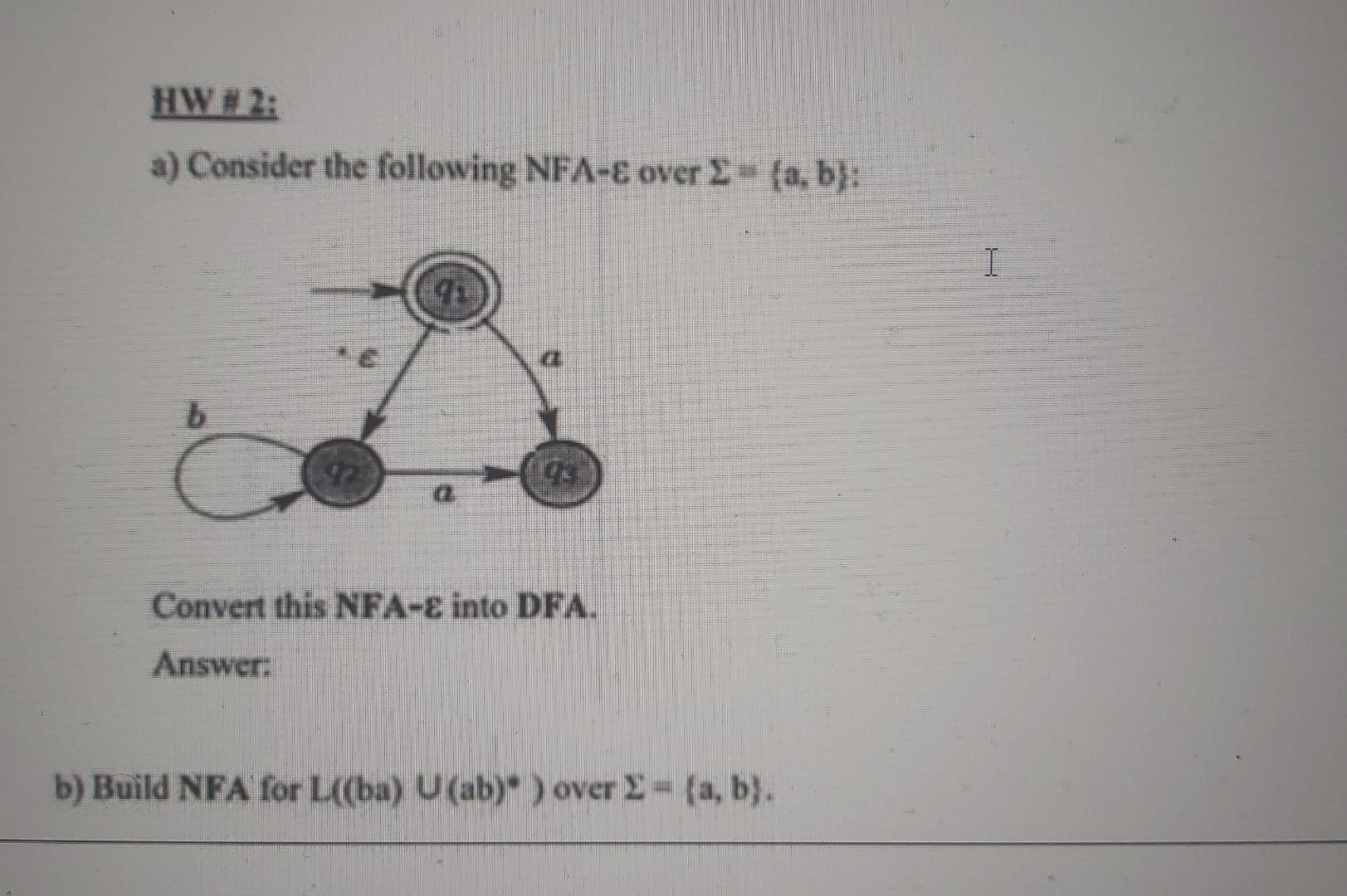 Solved HW \# 1: Consider The Following DFA Over Σ={a,b} : - | Chegg.com