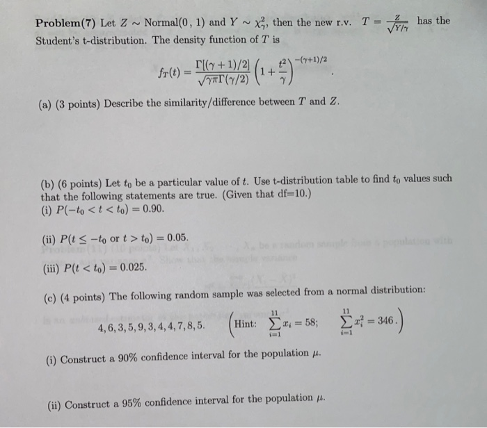 Solved Problem 7 Let Z Student S T Distribution The Den Chegg Com
