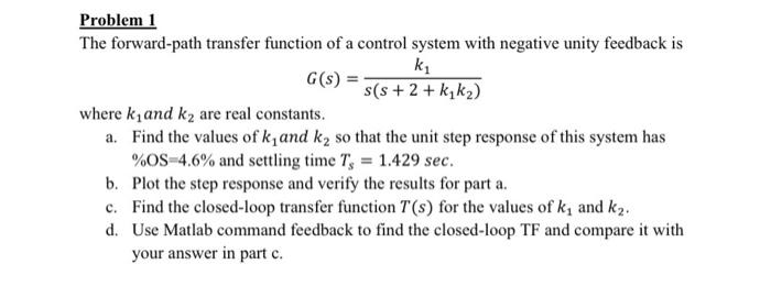 Solved Problem 1 The forward-path transfer function of a | Chegg.com