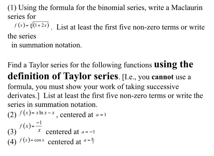 Solved I Need Help On These 4 Taylor And Maclaurin Series. | Chegg.com