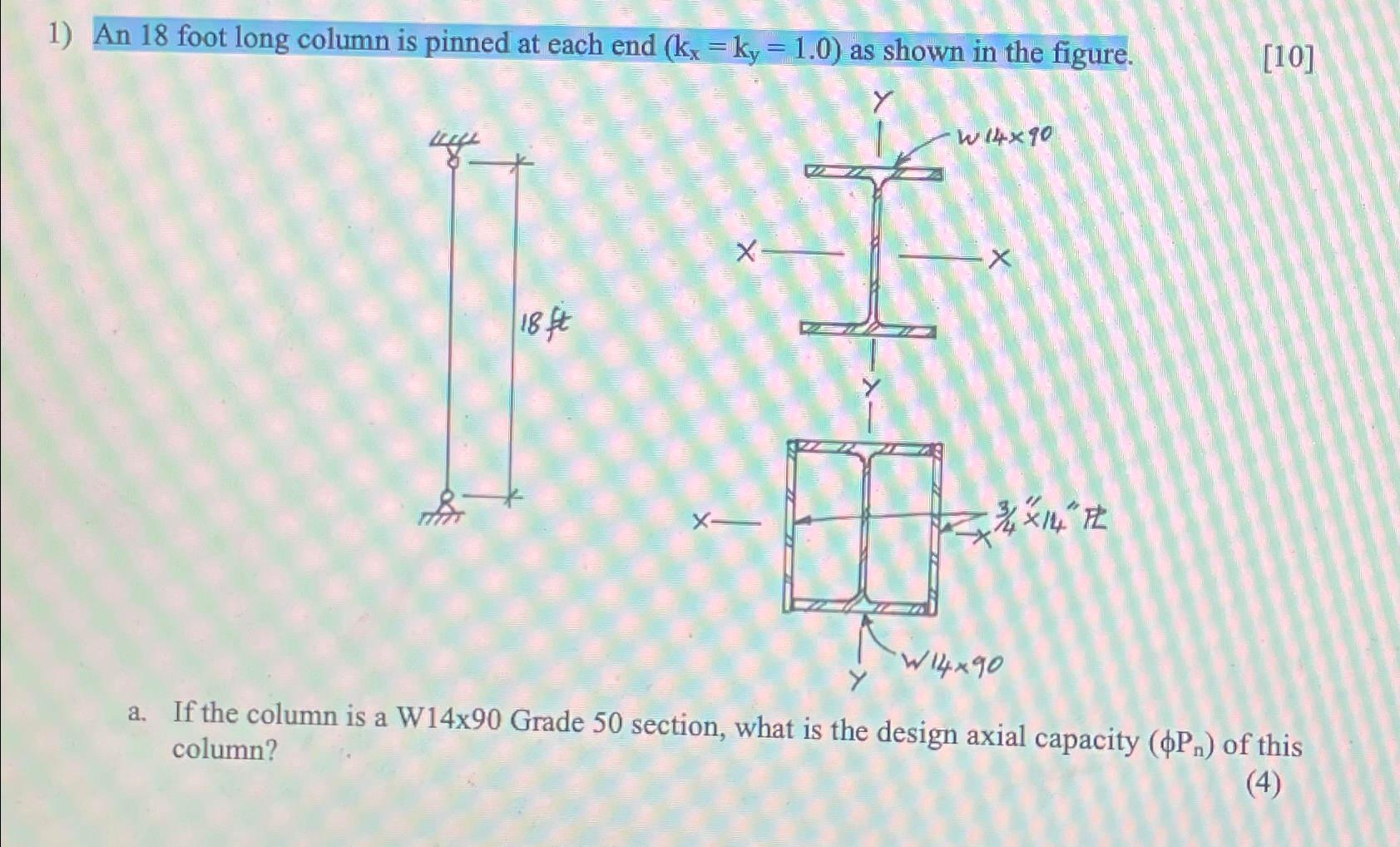 Solved An 18 ﻿foot long column is pinned at each end | Chegg.com