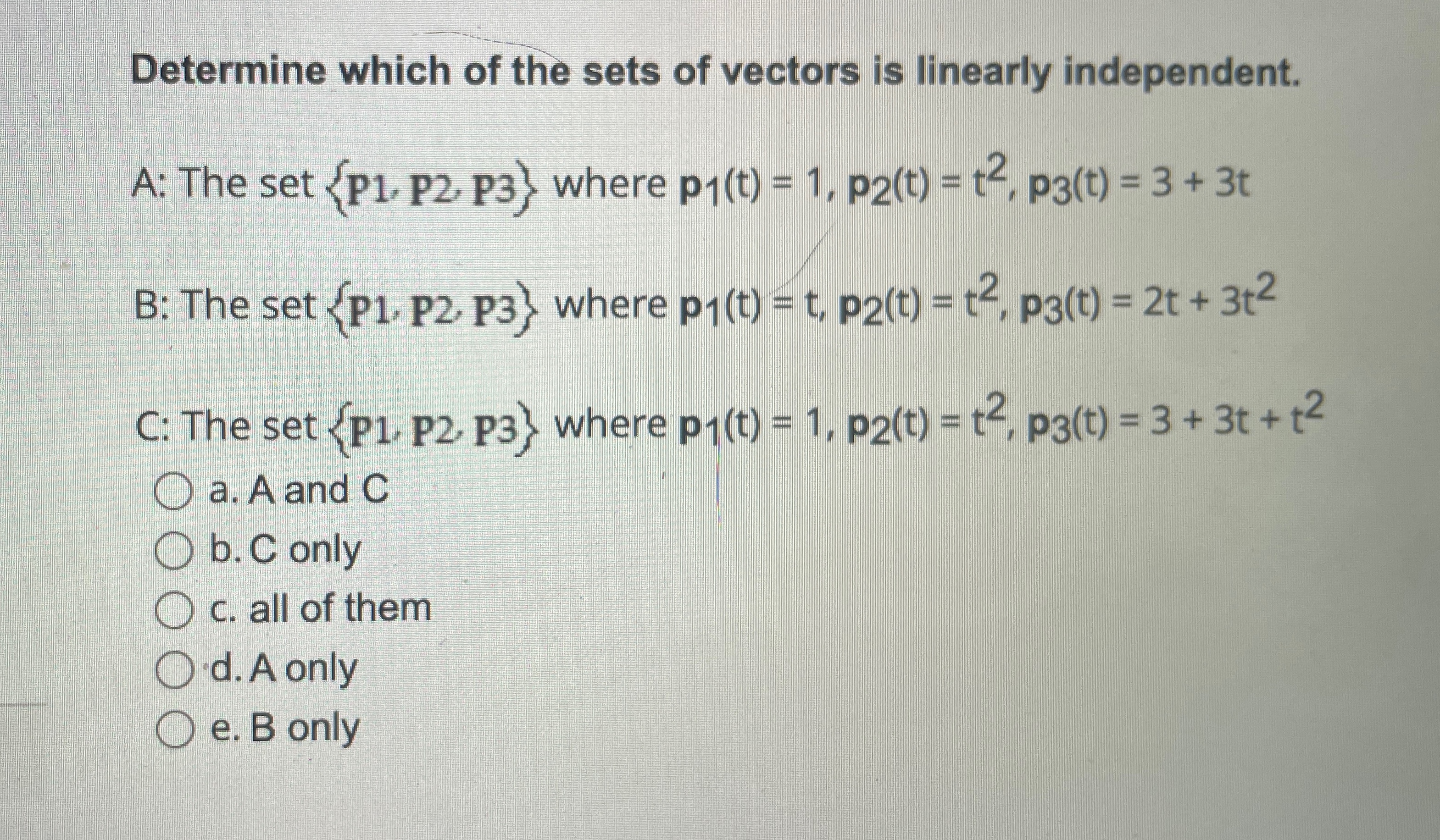 Solved Determine which of the sets of vectors is linearly | Chegg.com
