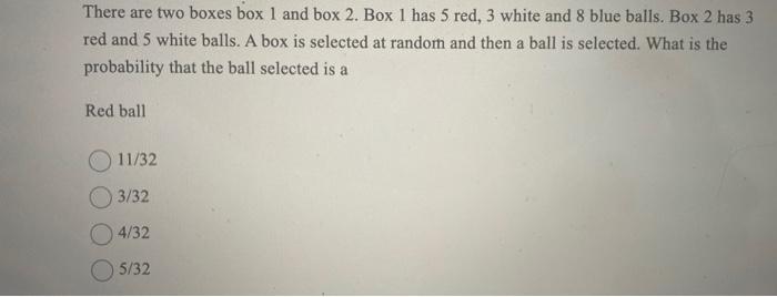 Solved There are two boxes box 1 and box 2 . Box 1 has 5 | Chegg.com