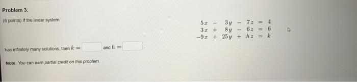 Solved Problem 3. (8 points) If the linear system 5 3 y 3. + | Chegg.com
