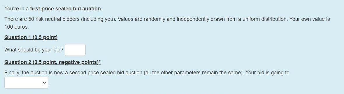 Solved Your bid is going to: a) stay the same b) increase c) | Chegg.com