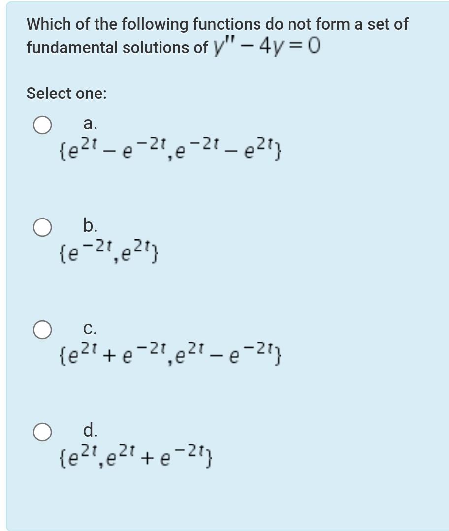 Solved Which of the following functions do not form a set of | Chegg.com