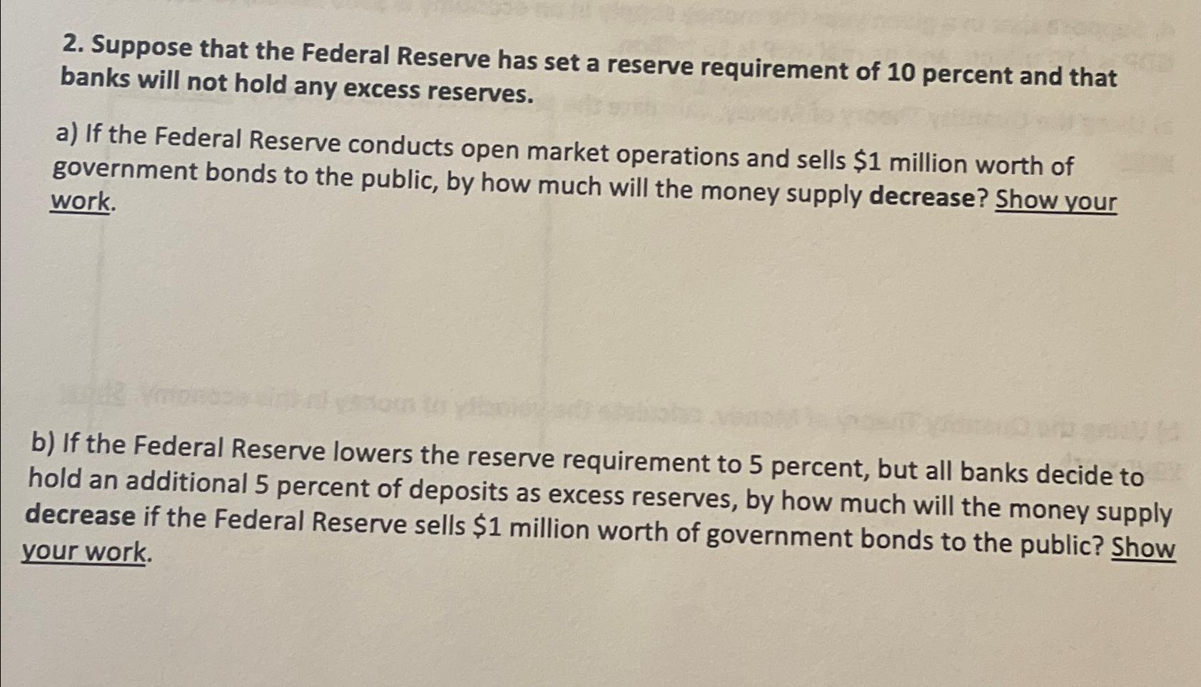 Solved Suppose That The Federal Reserve Has Set A Reserve | Chegg.com