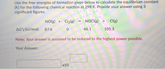 Solved Use the free energies of formation given below to | Chegg.com