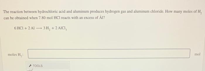 Solved The Reaction Between Hydrochloric Acid And Aluminum 6898