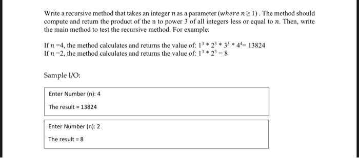 Solved Write a recursive method that takes an integer n as a | Chegg.com