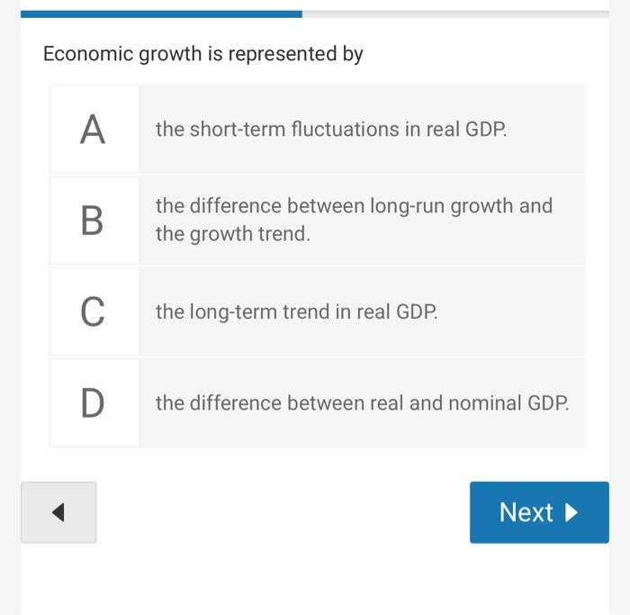 Solved Economic growth is represented by A the short-term | Chegg.com