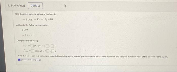 Solved Find the exact extreme values of the function | Chegg.com