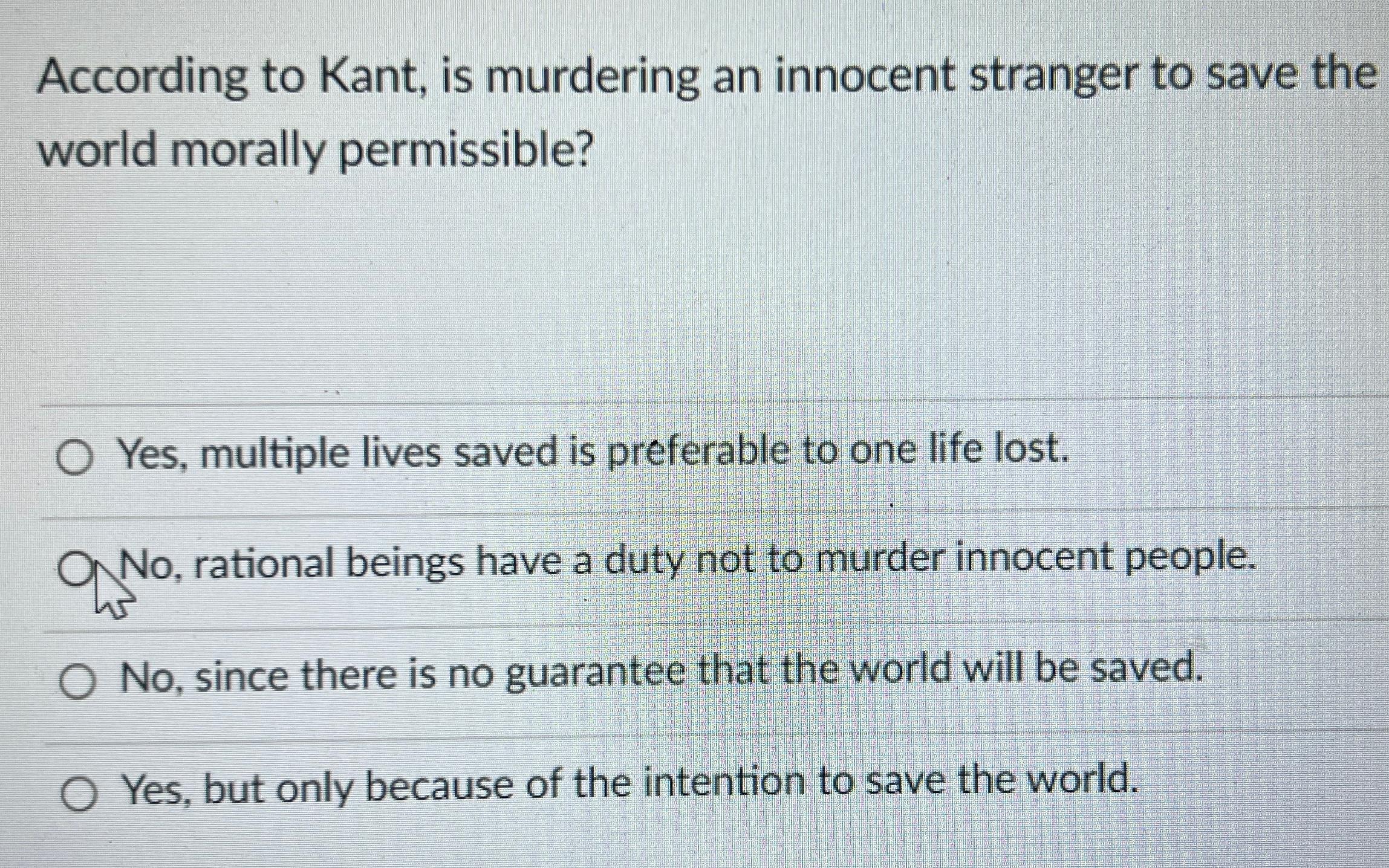 Solved According to Kant, is murdering an innocent stranger | Chegg.com
