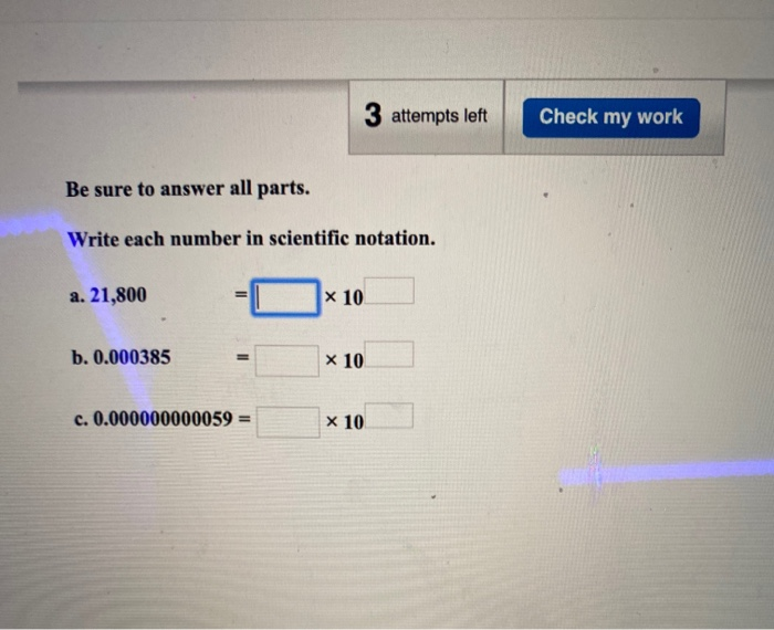 Solved 3 attempts left Check my work Be sure to answer all | Chegg.com