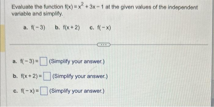 Solved Evaluate The Function F X X 2 3x 1 At The