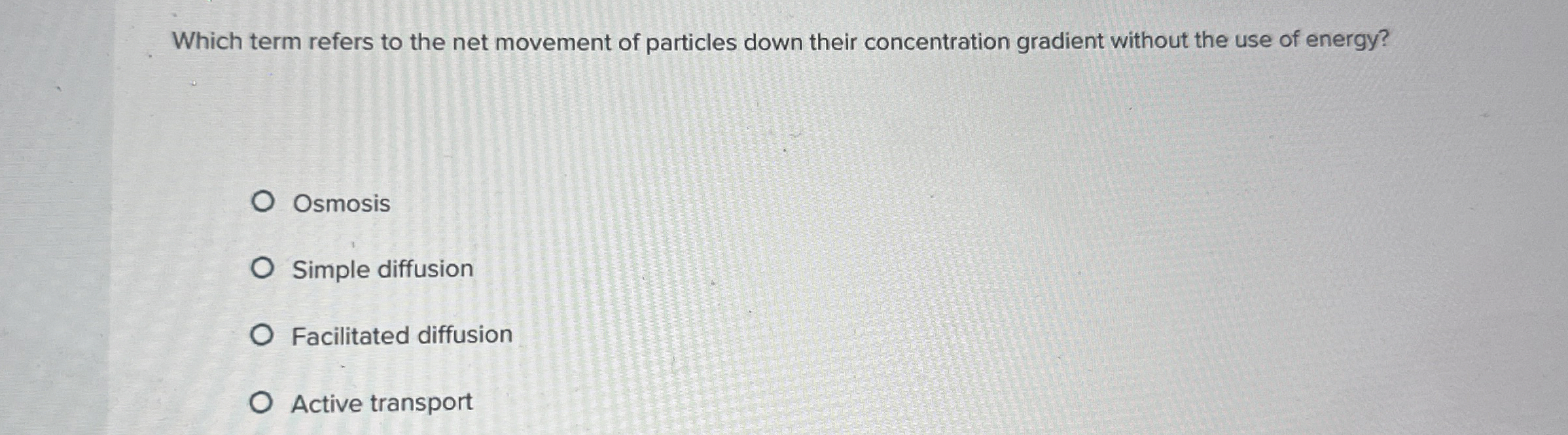 Solved Which term refers to the net movement of particles | Chegg.com