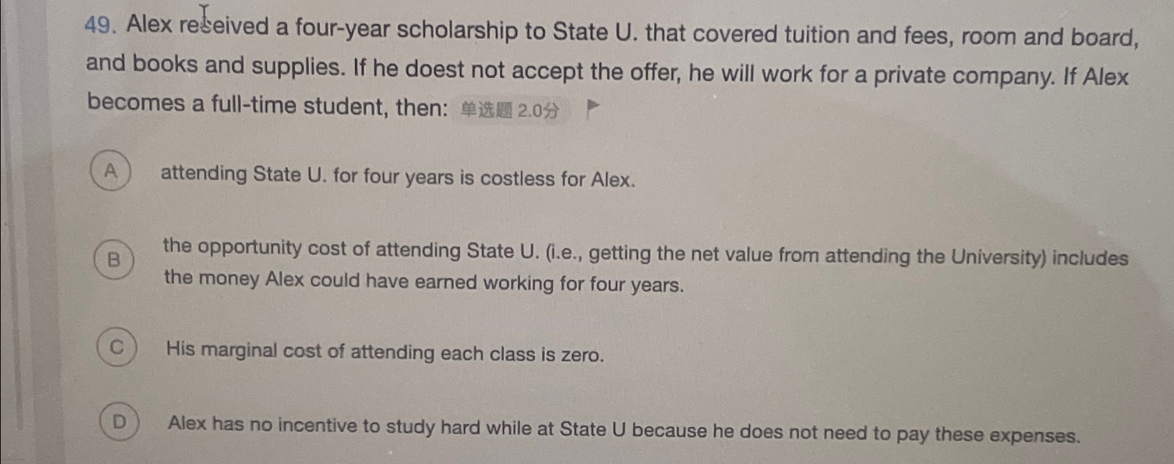Solved Alex reseived a four-year scholarship to State U. | Chegg.com