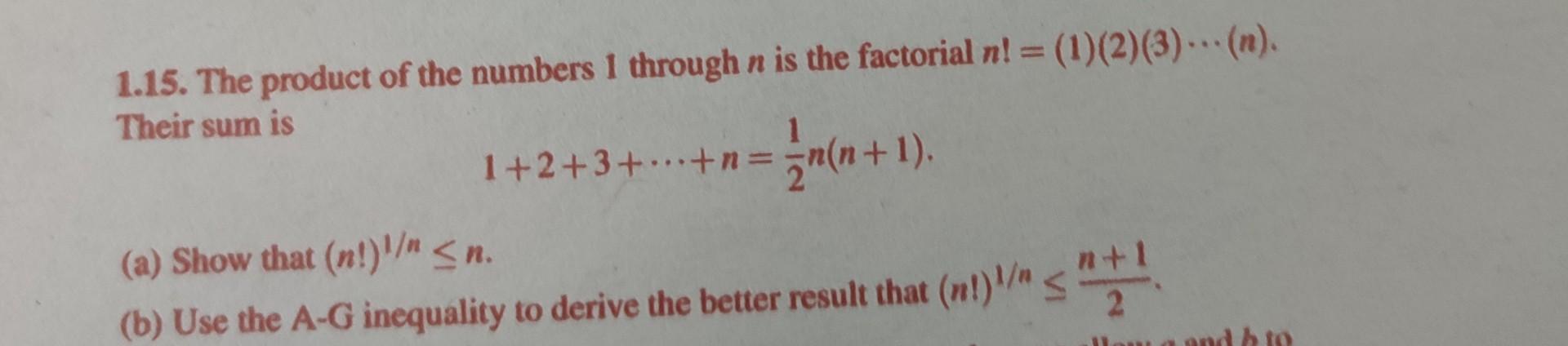Solved 1.15. The product of the numbers 1 through n is the | Chegg.com