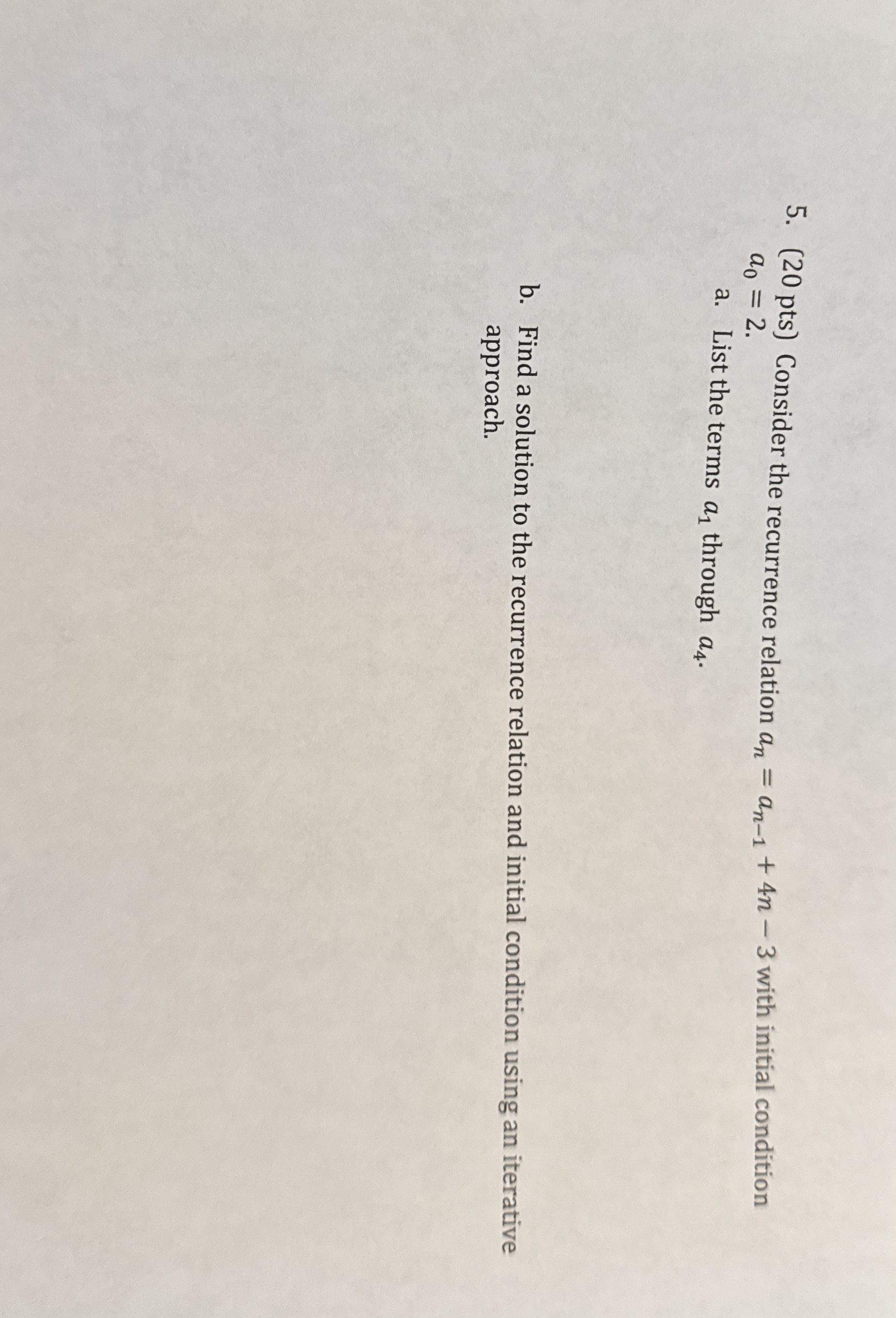 Solved (20 ﻿pts) ﻿Consider the recurrence relation | Chegg.com