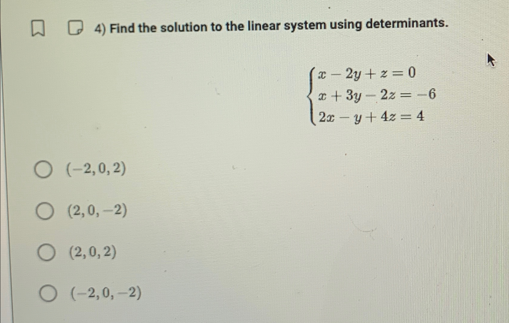 Solved Find the solution to the linear system using | Chegg.com