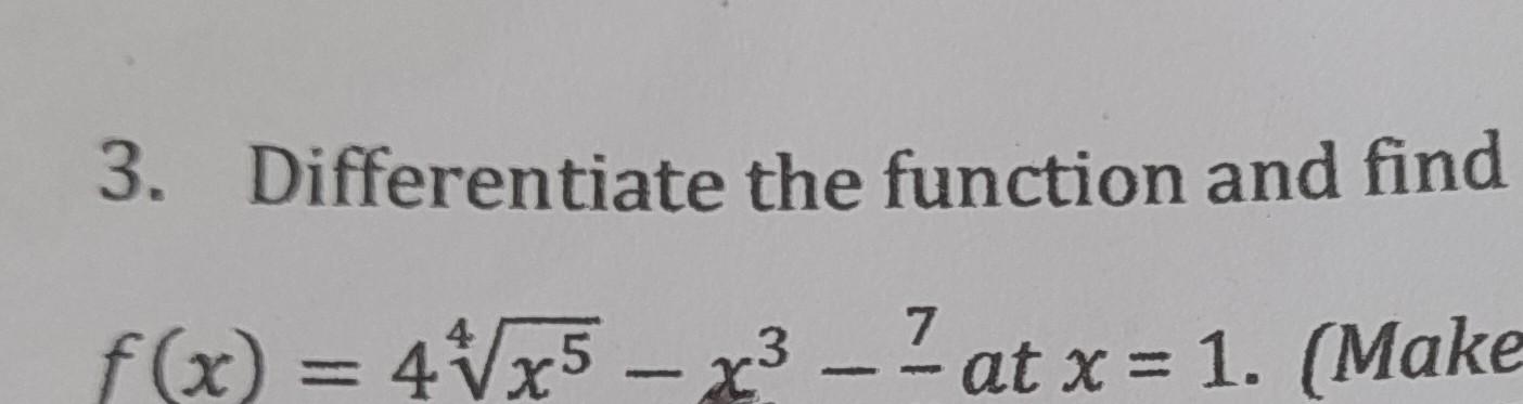 3. Differentiate the function and find | Chegg.com