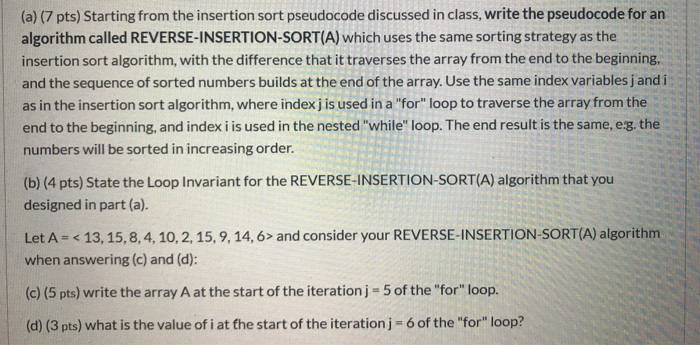 Solved (a) (7 pts) Starting from the insertion sort | Chegg.com