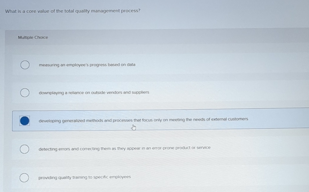 Solved What is a core value of the total quality management | Chegg.com
