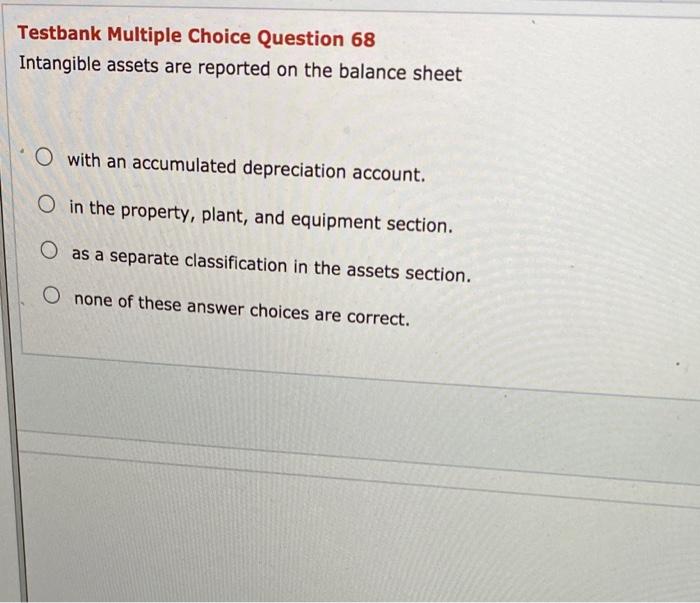 Solved Testbank Multiple Choice Question 68 Intangible | Chegg.com