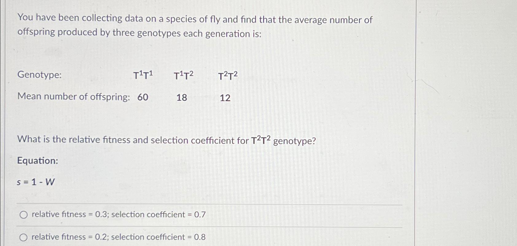 Solved You have been collecting data on a species of fly and | Chegg.com