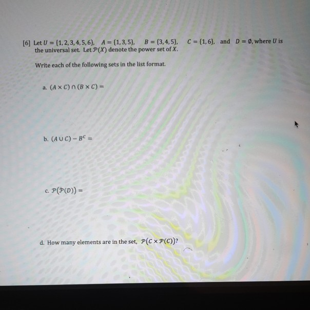 Solved [6] Let U = {1,2,3,4,5,6). A = (1,3,5), B = {3,4,5). | Chegg.com