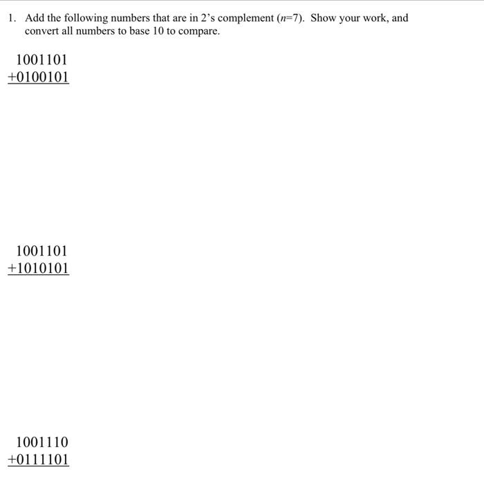 Solved 1. Add the following numbers that are in 2's | Chegg.com