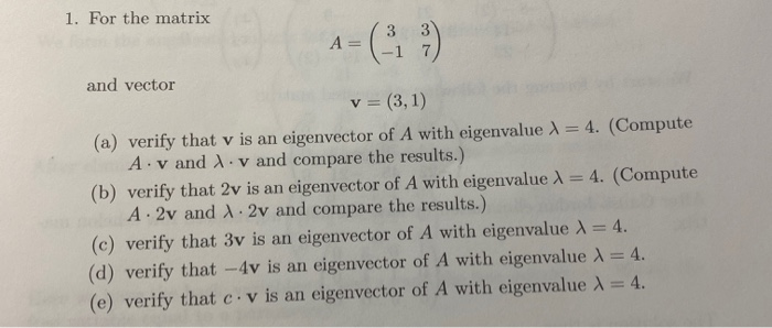 Solved 1. For the matrix A = (-3) and vector v = (3,1) (a) | Chegg.com