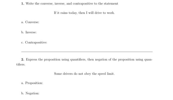 Solved 1. Write The Converse, Inverse, And Contrapositive To | Chegg.com