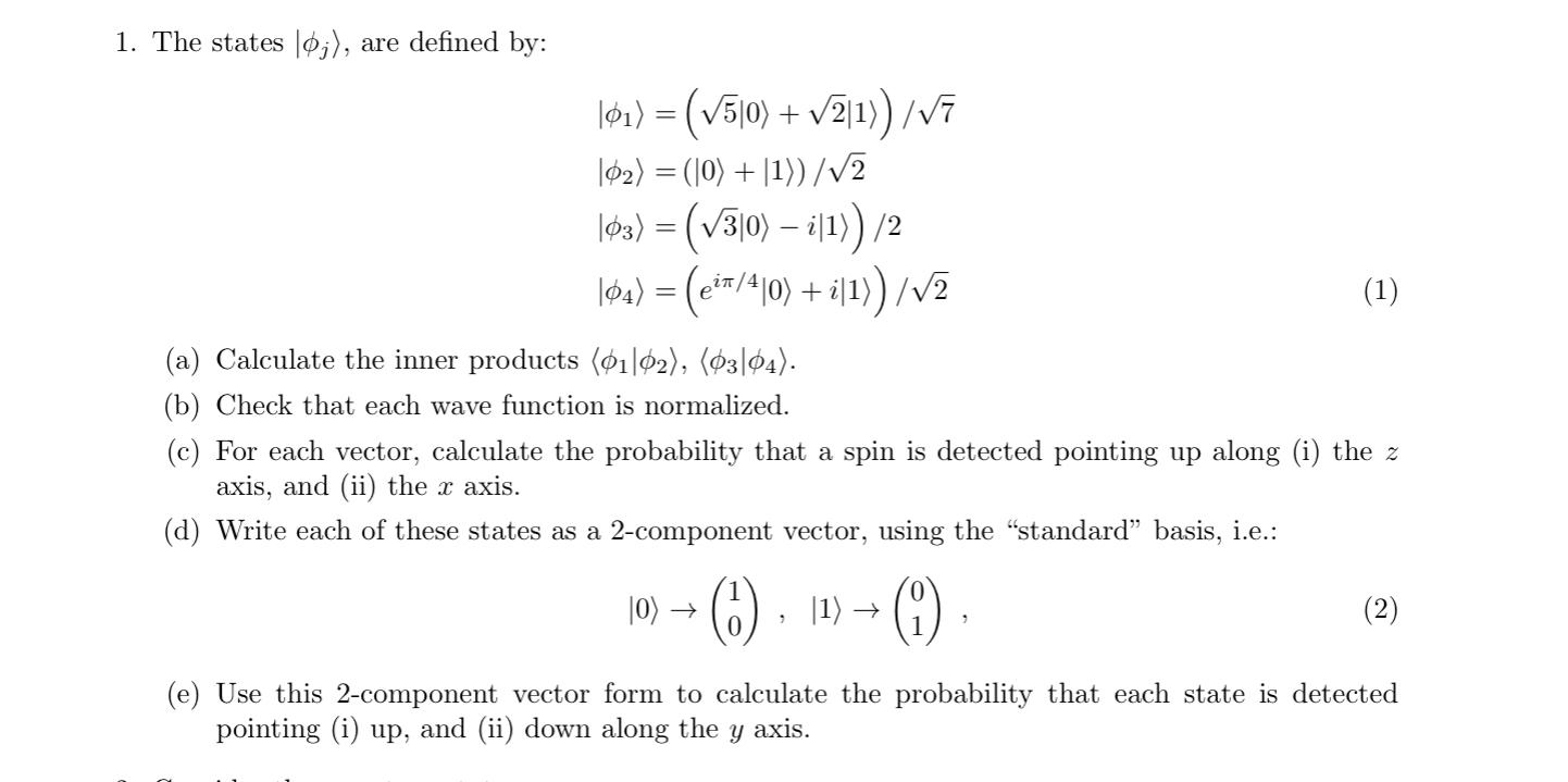 Solved The states \\\\phi _(j), are defined