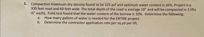 Solved 5. Compaction maximum dry density found to be 125 pcf | Chegg.com