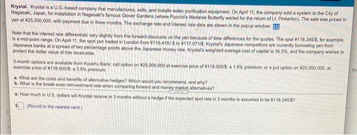 Solved Krystal Krystal Is A US based Company That Chegg