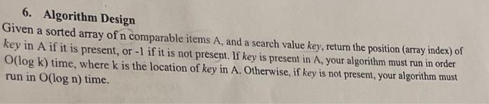 Solved a 6. Algorithm Design Given a sorted array of n | Chegg.com