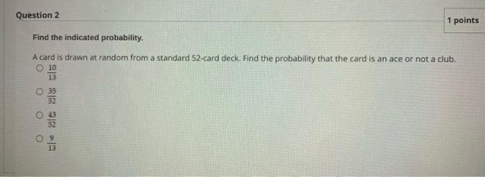 Solved 1 points Find the probability. A card is drawn at | Chegg.com