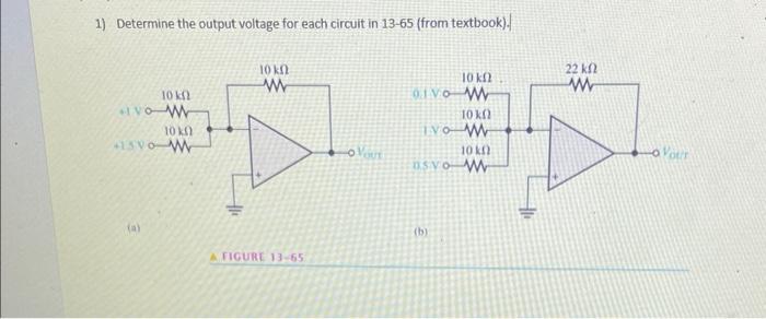 Solved 1) Determine the output voltage for each circuit in | Chegg.com