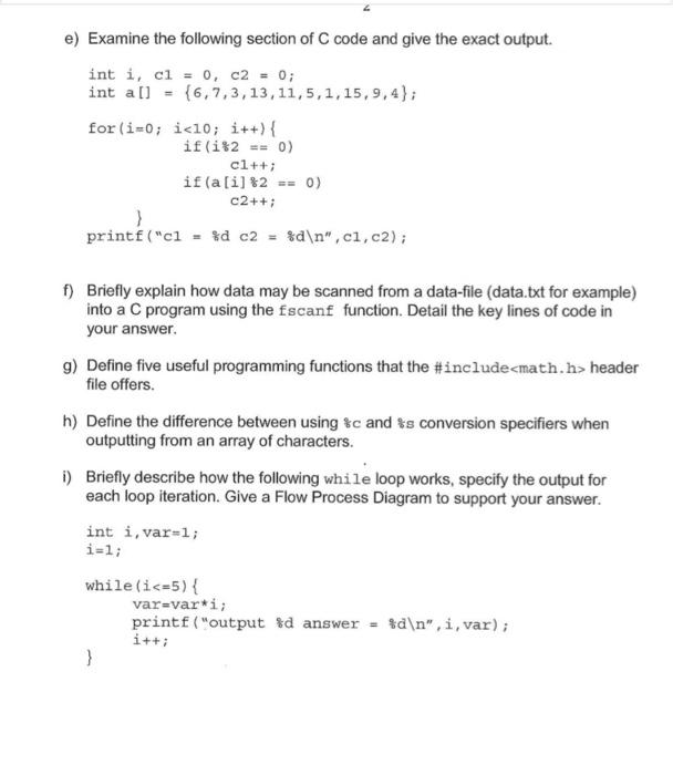 Solved e) Examine the following section of C code and give | Chegg.com