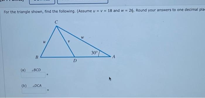 Solved For The Triangle Shown, Find The Following. (Assume U | Chegg.com